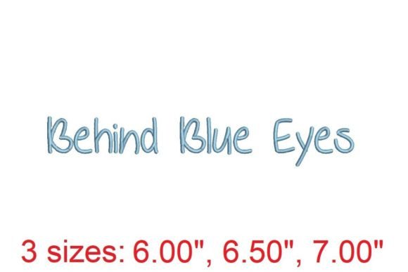 Behind Blue Eyes Embroidery Font