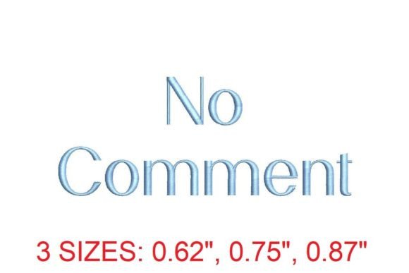 No Comment Embroidery Font